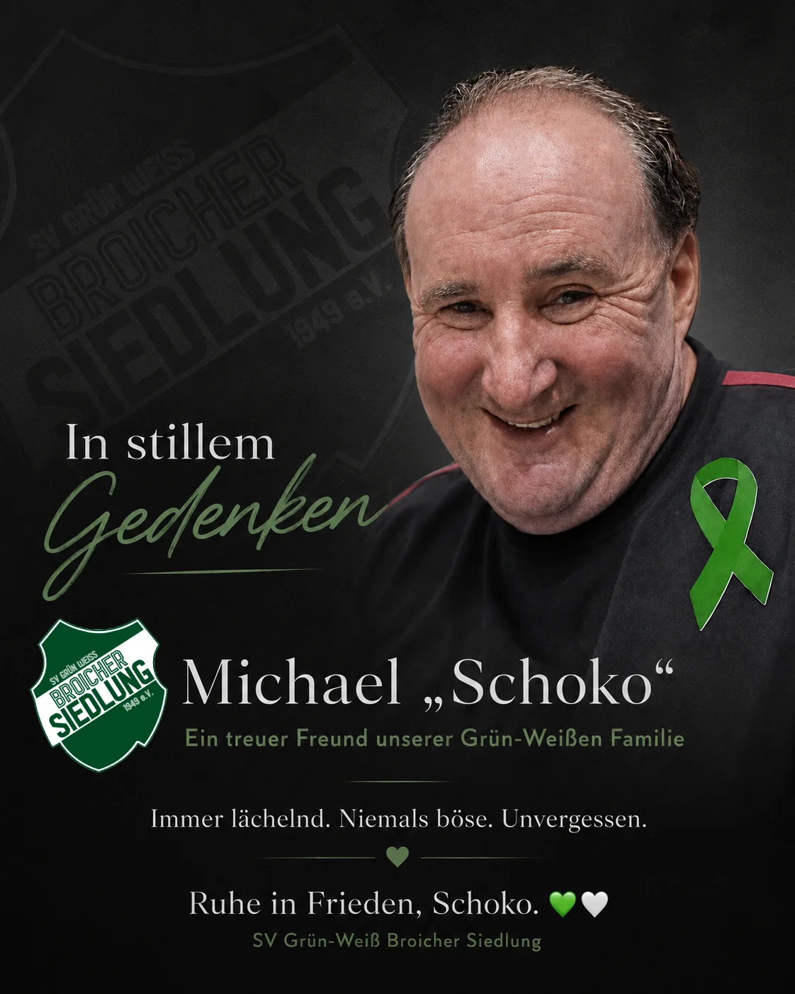 Ruhe in Frieden Michael „Schoko“